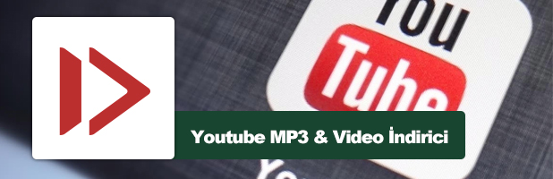 Youtube MP3 ve Video İndirici